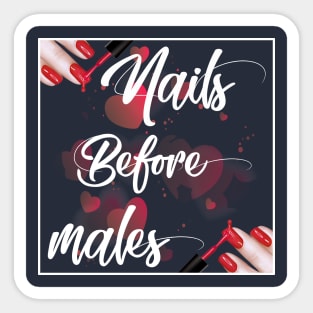 Nails before males Sticker